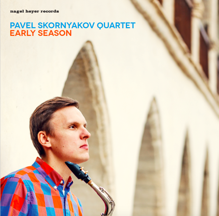 Early Season by Pavel Skornyakov Quartet